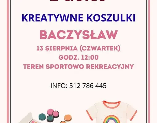Warsztaty tworzenia unikalnych koszulek w Baczysławiu