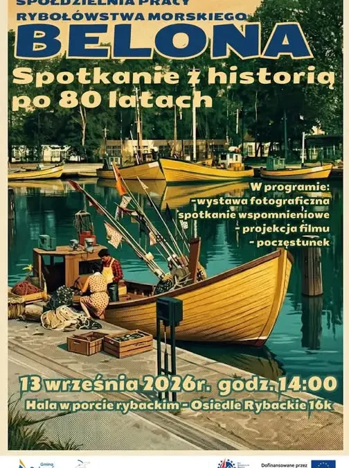 Belona – spotkanie z historią rybołówstwa po 80 latach