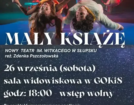 Spektakl „Mały Książę” w GOKiS Golczewo – bezpłatny teatr dla całej rodziny